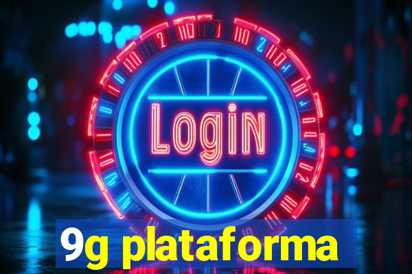 9g plataforma